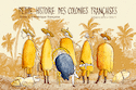 Petite histoire des colonies françaises, t. 01 [nouvelle édition]